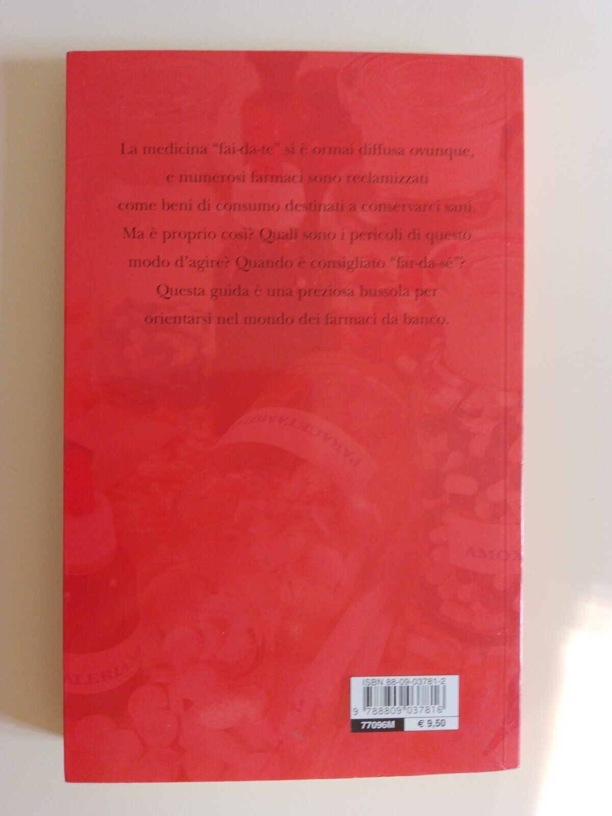 Connaître et utiliser les médicaments - P. Lomagno - Giunti 2005