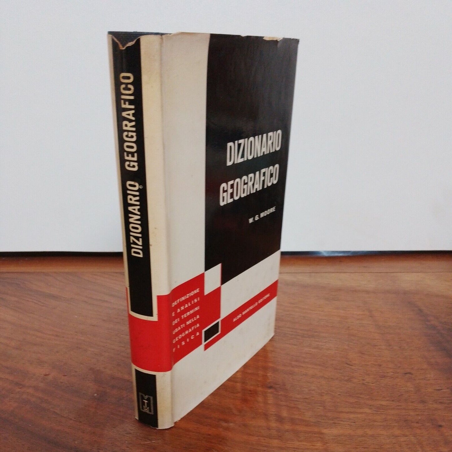 DIZIONARIO GEOGRAFICO, MOORE W. G. ALDO MARTELLO ed.,  1956