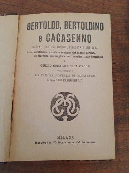 Bertoldo, Bertoldino e Cacasenno - G.C. Della Croce - Soc. Ed. milanese