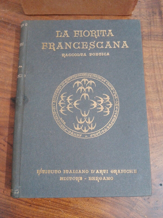 T. NEDIANI, LA FIORITA FRANCESCANA, Institut des Arts Graphiques de Bergame, 1925