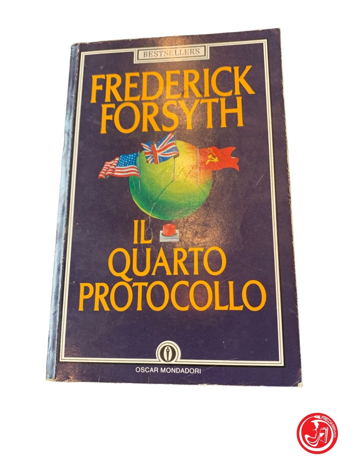 The Fourth Protocol - Frederick Forsyth - Oscar Mondadori 1987