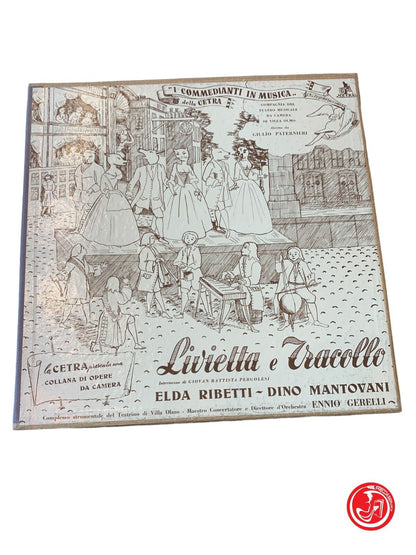 Elda Ribetti, Dino Mantovani, Ennio Gerelli – Livietta et Tracollo