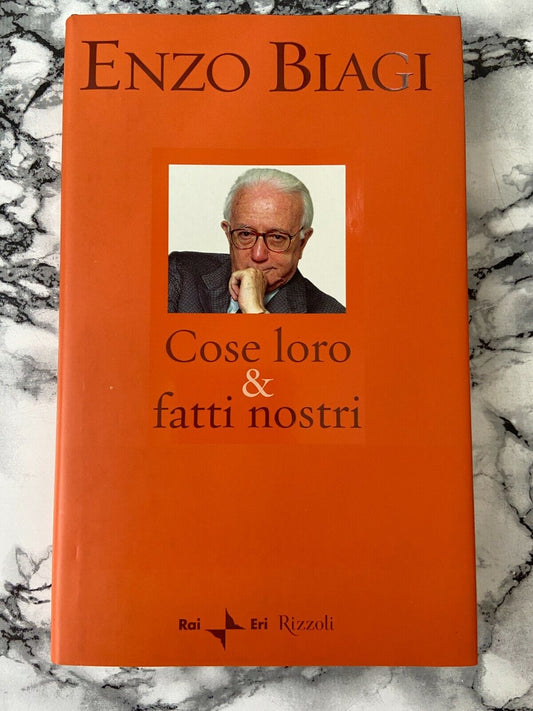 E. Biagi - Cose loro & fatti nostri