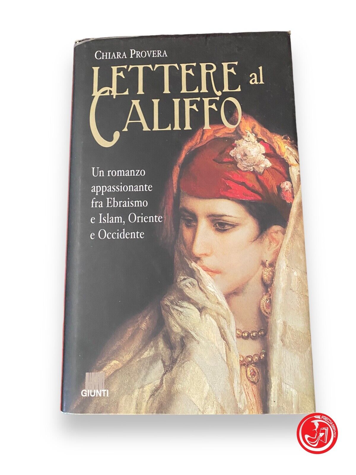 Lettres au calife - C. Provera, arrivées