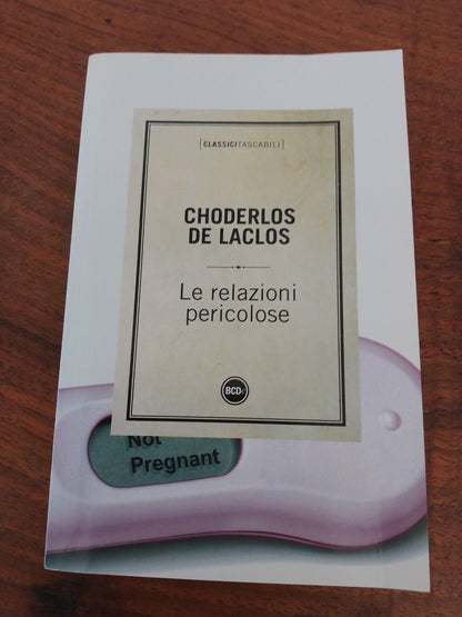 Le relazioni pericolose,C. De Laclos, BCDe, 2012