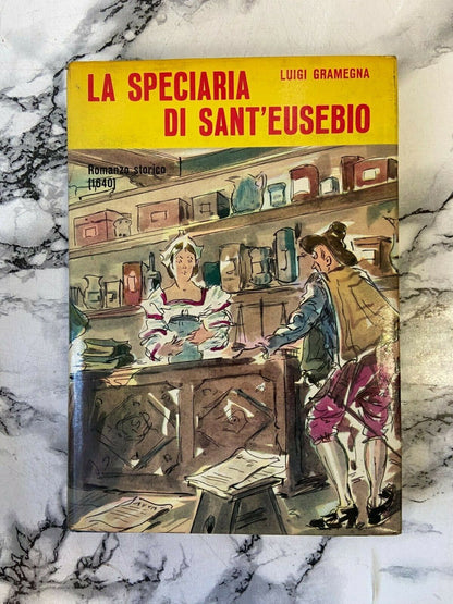 Books - l. Gramegna - The speciaria of Sant'Eusebio