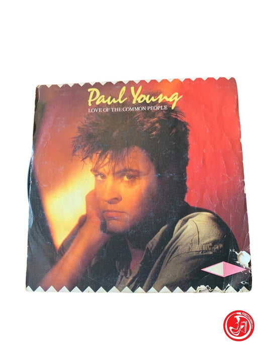 Paul Young - Love Of The Common People