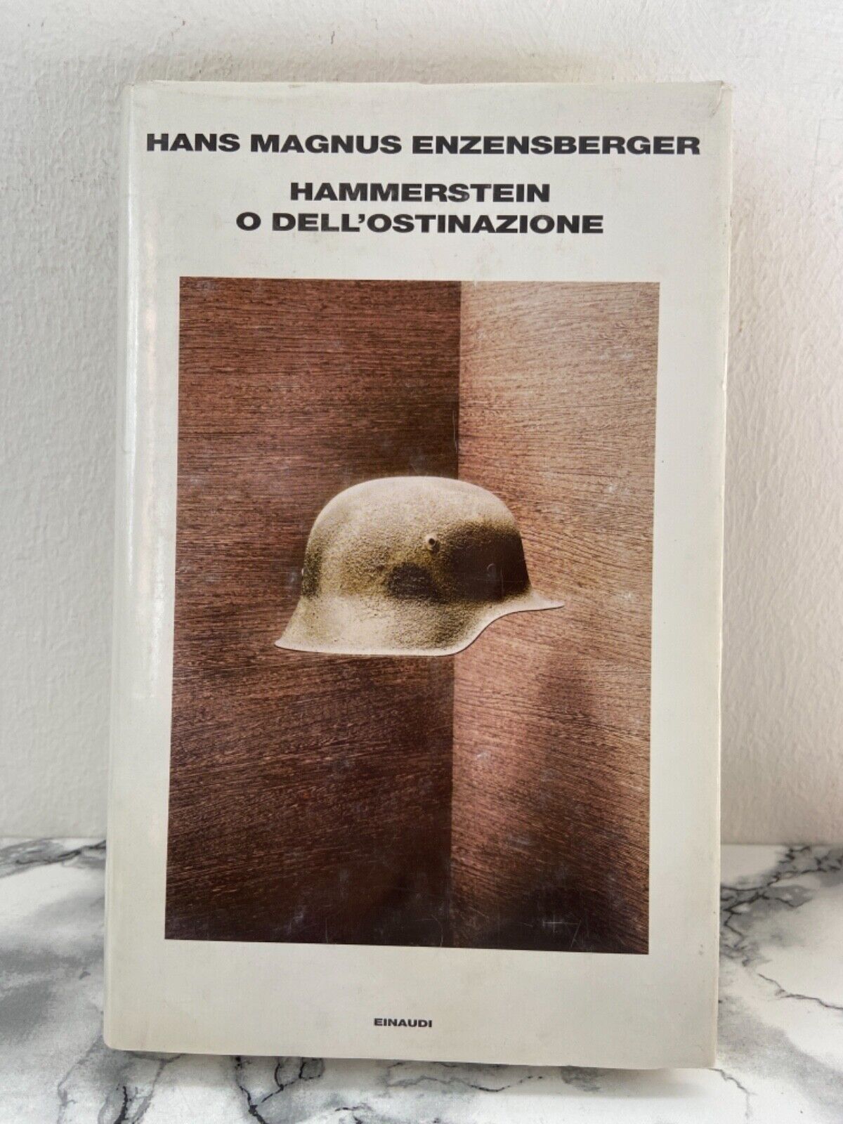 H. M. Enzensberger - Hammerstein o dell’ostinazione