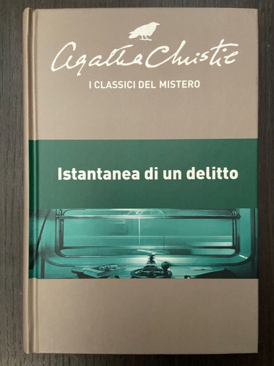 Agatha Christie - I classici del mistero - Istantanea di un delitto