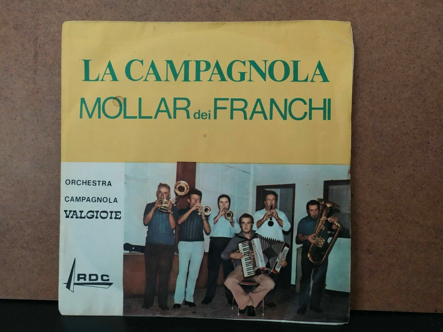 country orchestra VALGIOIE-DISCO 45 GIRI LA CAMPAGNOLA/MOLLAR DEI FRANCHI 