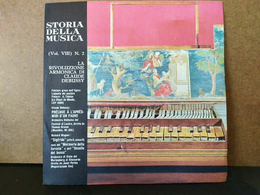 Storia Della Musica Vol. VIII N. 2 / La rivoluzione armonica di Claude Debussy