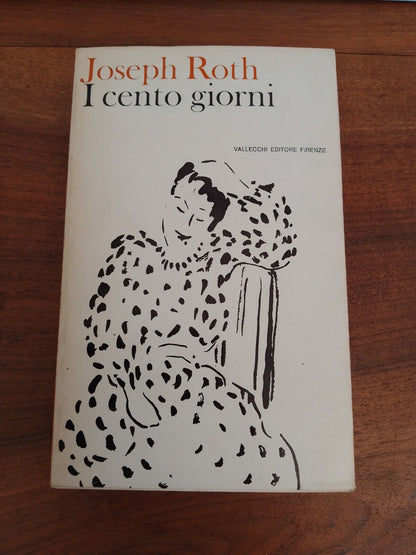 I Cento Giorni, J. Roth, Vallecchi Ed., 1969