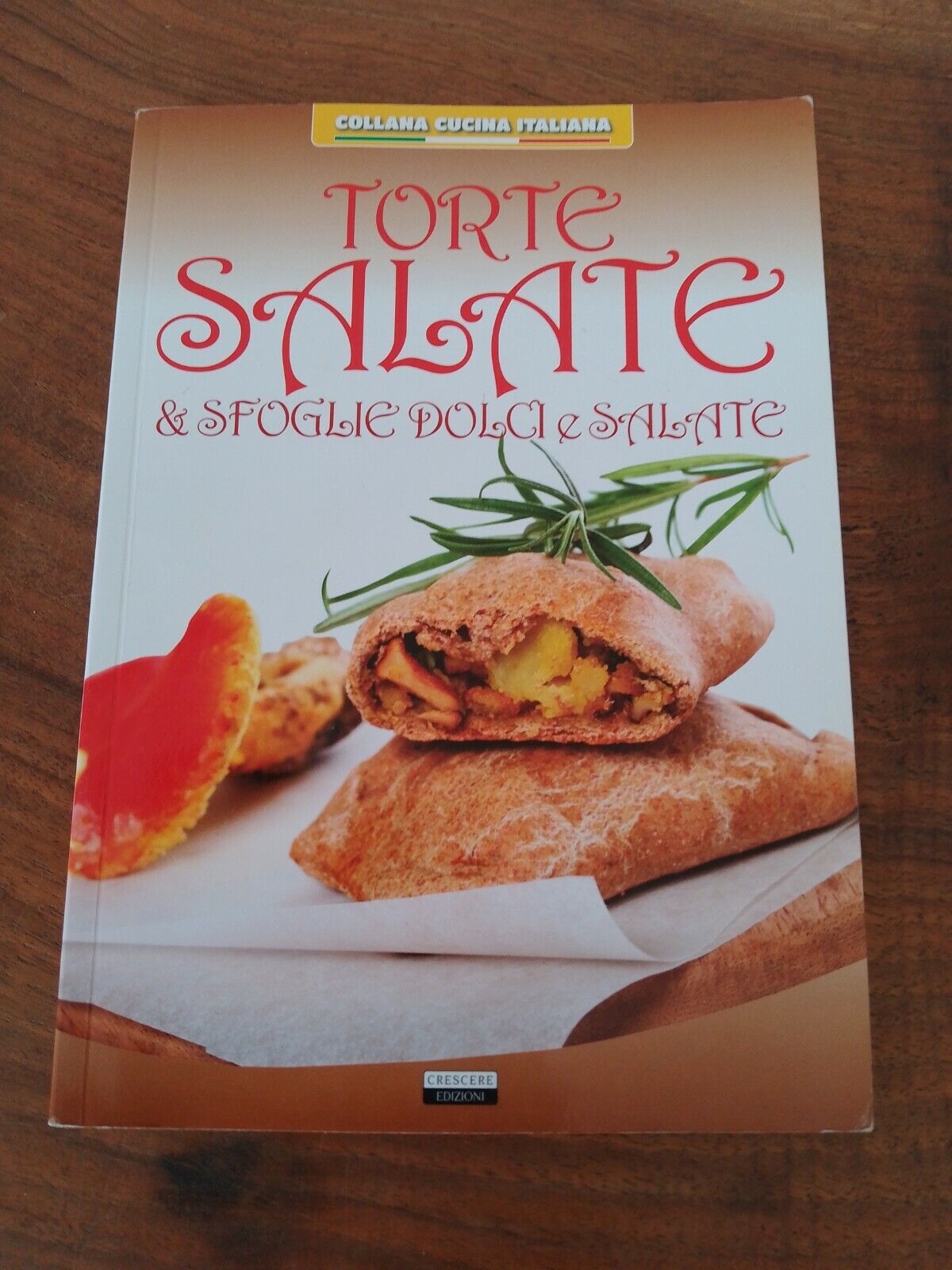 TORTE ITALIANE & SFOGLIE DOLCI e SALATE  "Collana Cucina Italiana"