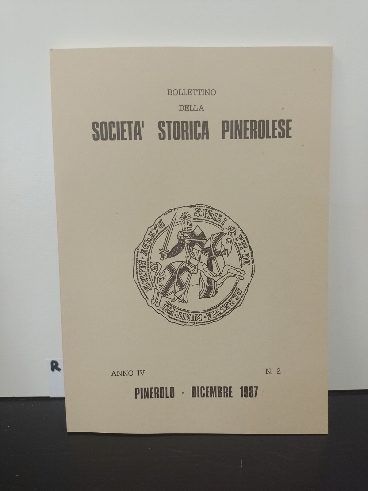 BULLETIN OF THE PINEROLESE HISTORICAL SOCIETY PINEROLO - DECEMBER 1987