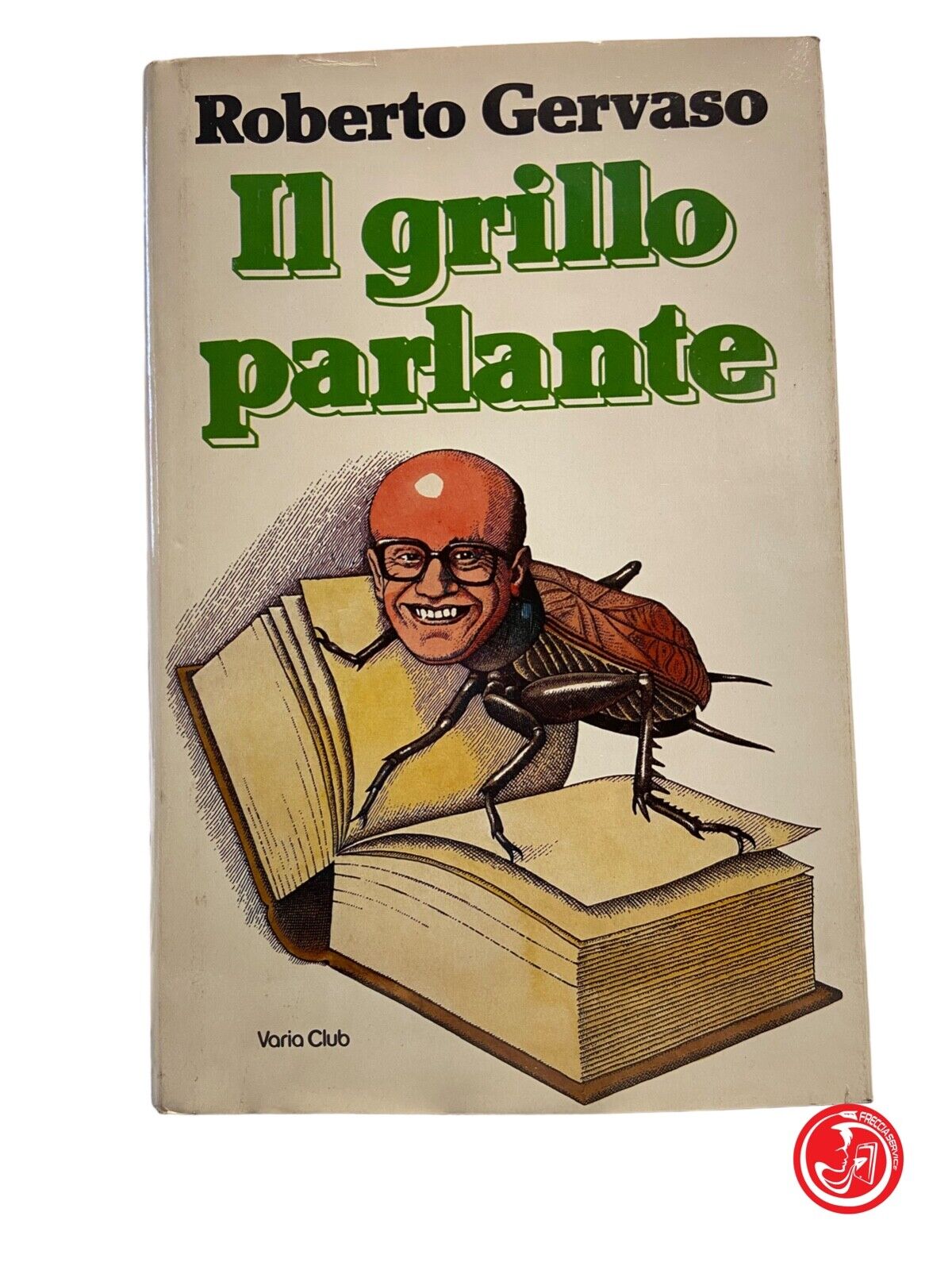 The talking cricket - R. Gervaso - Fabbri publishers, 1983 