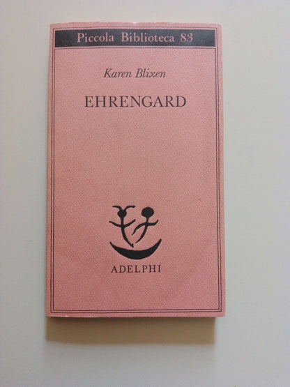 EHRENGARD, KAREN BLIXEN - ADELPHI - 1979