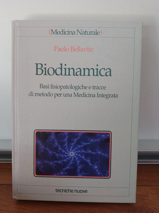 Biondinamica, P. Bellavite, Tecniche Nuove