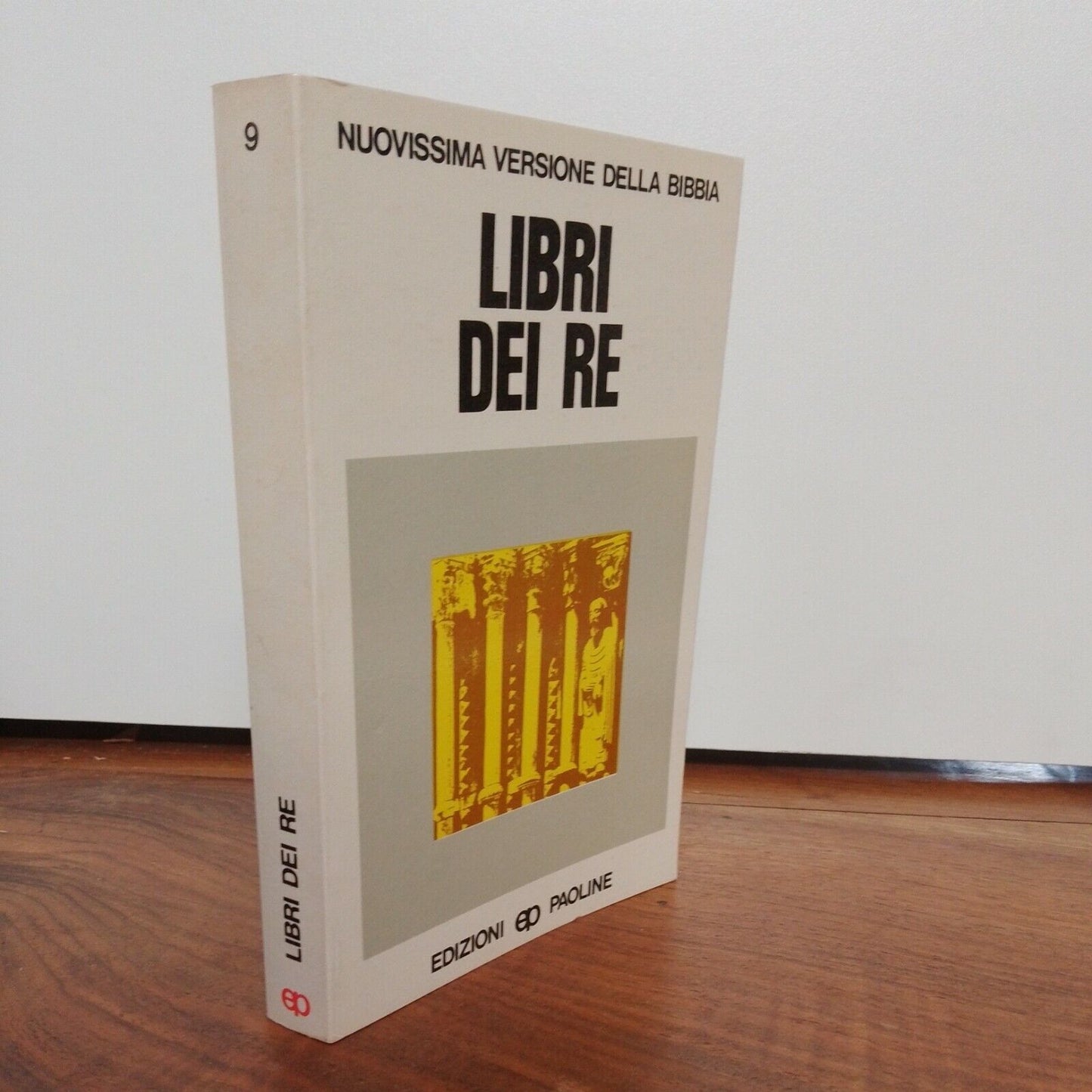 Édition inédite de la Bible - Livres des Rois - Éditions pauliniennes - 1979