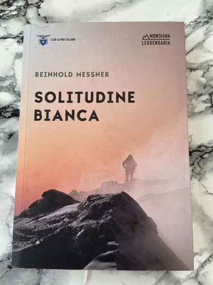 R. Messner - Solitudine bianca