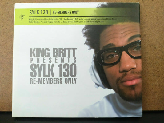 King Britt présente Sylk 130 – Re-Members uniquement 