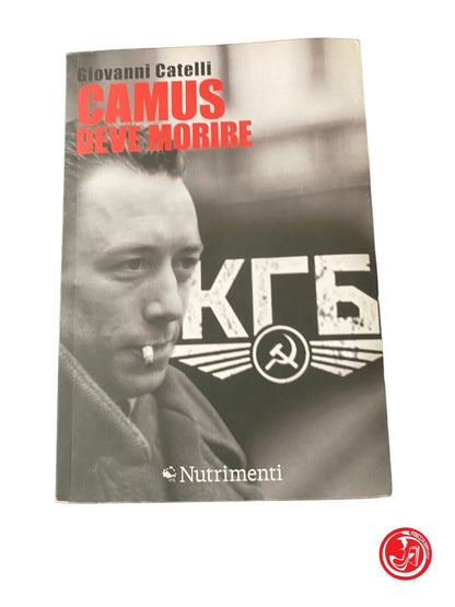 Camus doit mourir - G. Catelli, nourritures, 2013 