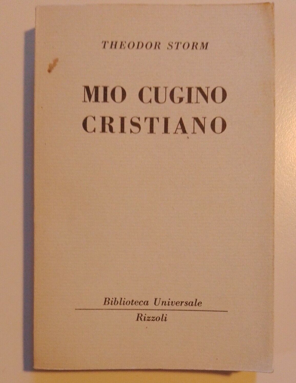 Theodor Storm - Mio cugino Cristiano / Bur 592-594   [Rizzoli, 1953]