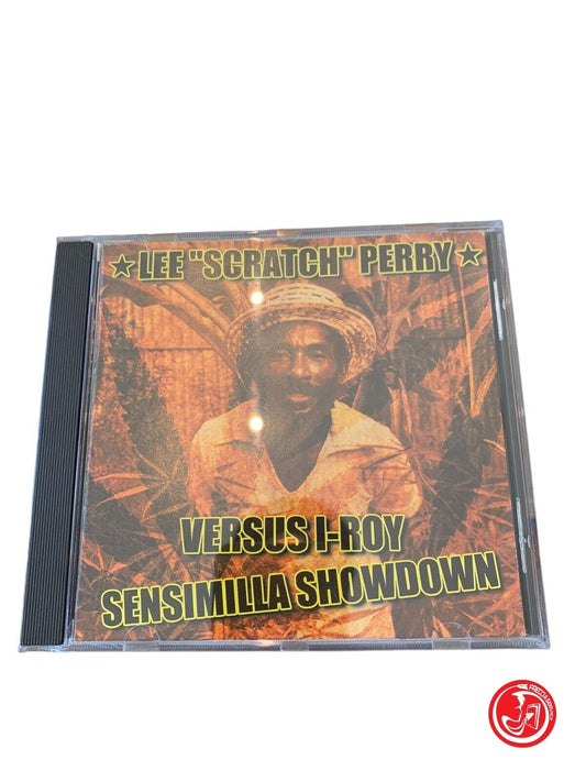 Lee "Scratch" Perry* contre I-Roy - Sensimilla Showdown