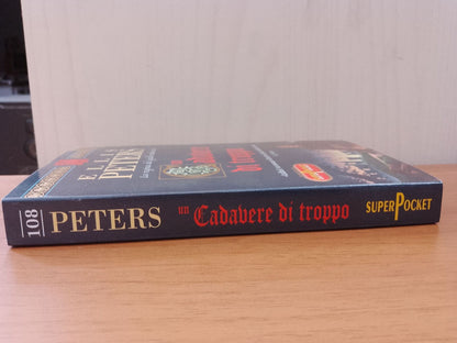 UN CADAVERE DI TROPPO - E. Peters