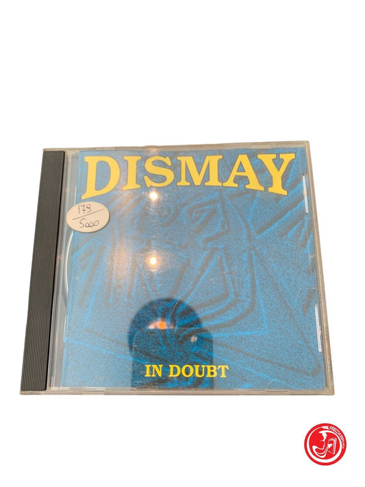 Dismay - In Doubt