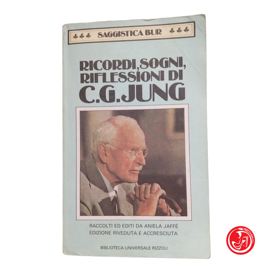 Memories, dreams, reflections by CG JUNG Publisher: , Milan; BUR, 1990