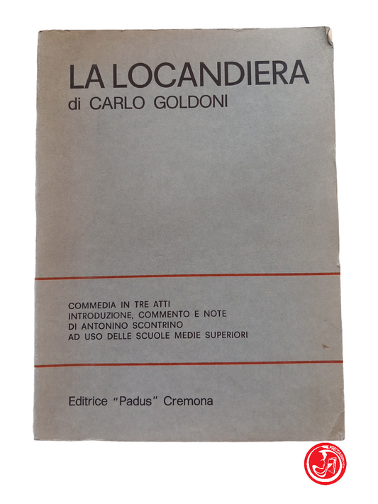 LA LOCANDIERA di CARLO GOLDONI