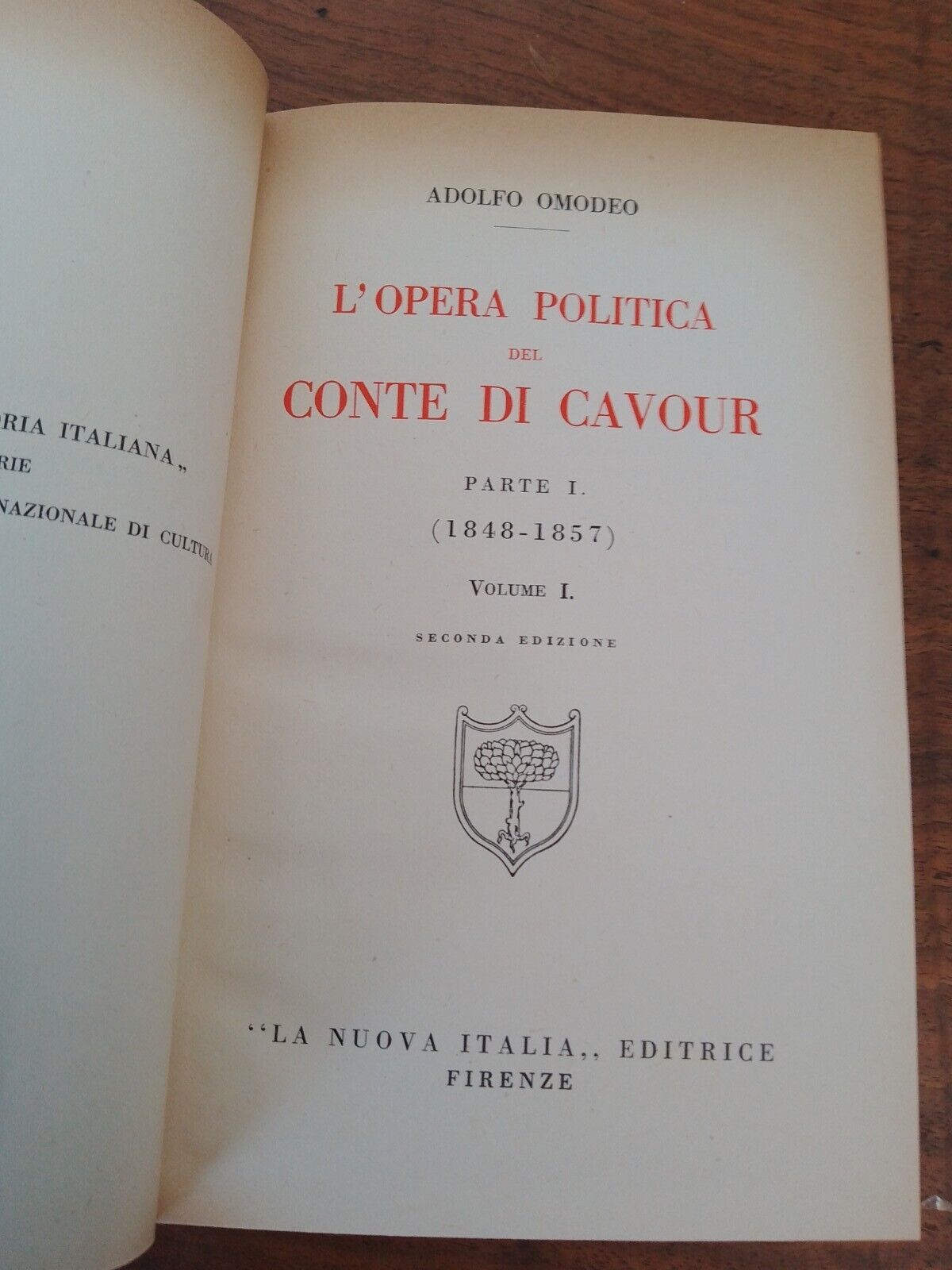 L'œuvre politique du Comte de Cavour - 2 volumes - A. Omodeo - La Nuova Italia 1941