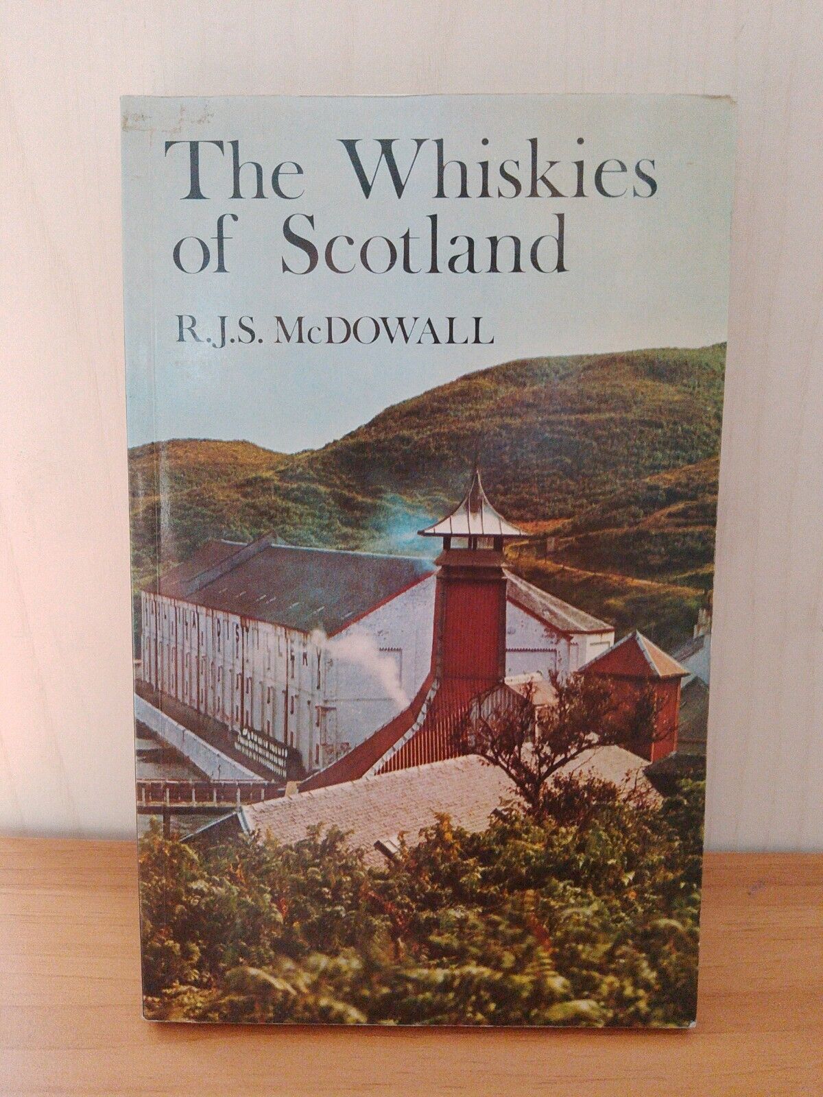 The whiskies of Scotland - R.J.S. McDowall 1975