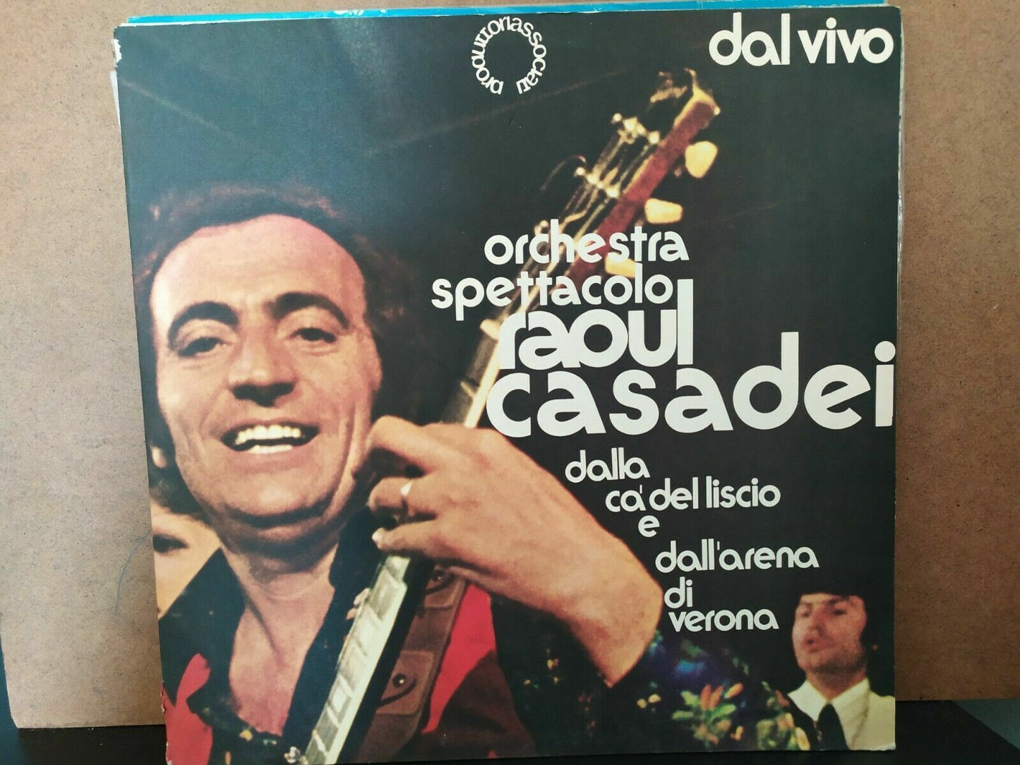 Raoul Casadei Entertainment Orchestra – De Ca' Del Liscio Et Des Arènes De Vérone 