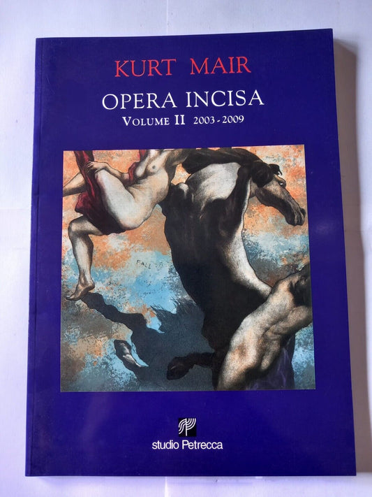 ŒUVRE GRAVÉE VOL. II 2003-2009 KURT MAIR studio Petrecca