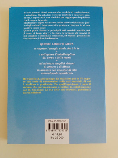 Il Libro delle arti marziali morbide - H. Reid