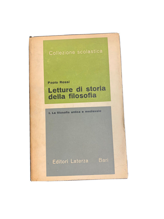 Lectures sur l'histoire de la philosophie - Philosophie antique et médiévale Paolo Rossi