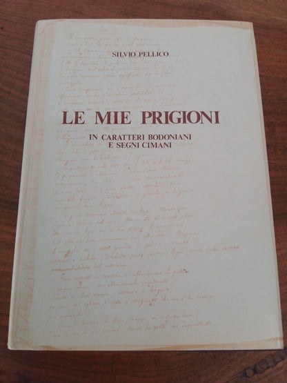 Le mie prigioni, S. Pellico, Ed. Petrini