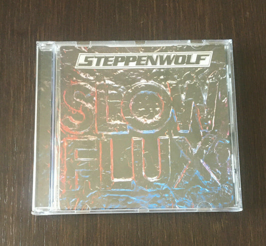 STEPPENWOLF-SLOW FLUX CD NOUVEAU 