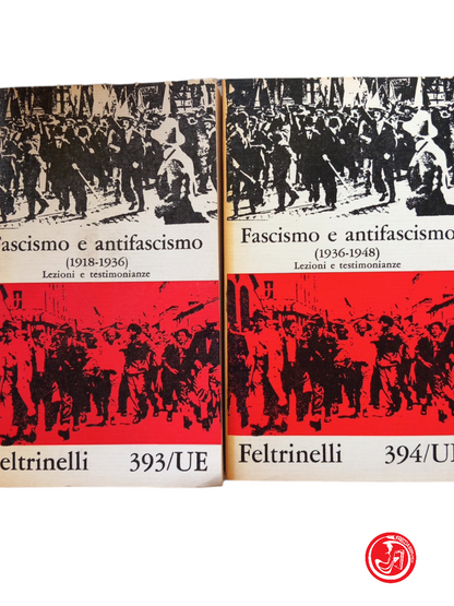 Fascisme et antifascisme : Leçons et témoignages 1918-1948 deux vols