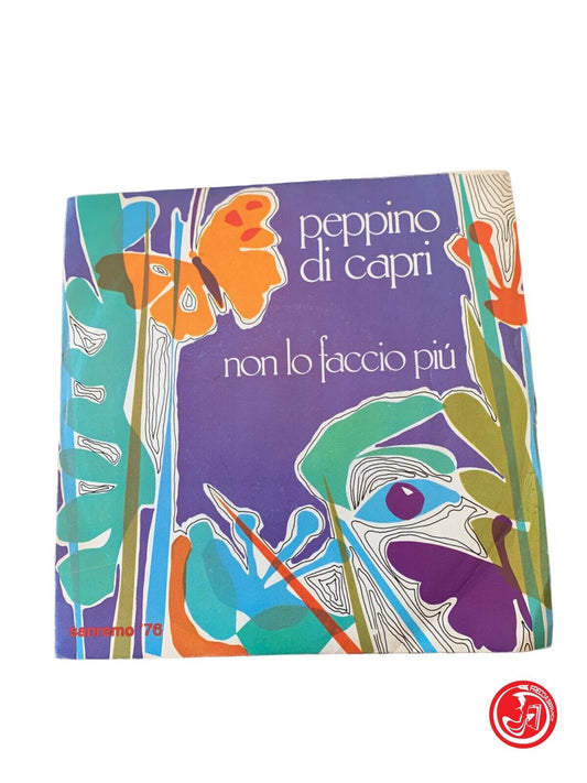 Peppino Di Capri - Non Lo Faccio Più / Vorrei, vorrei, vorrei