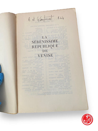 La serenissime république de Venise - A. Bailly, 1946