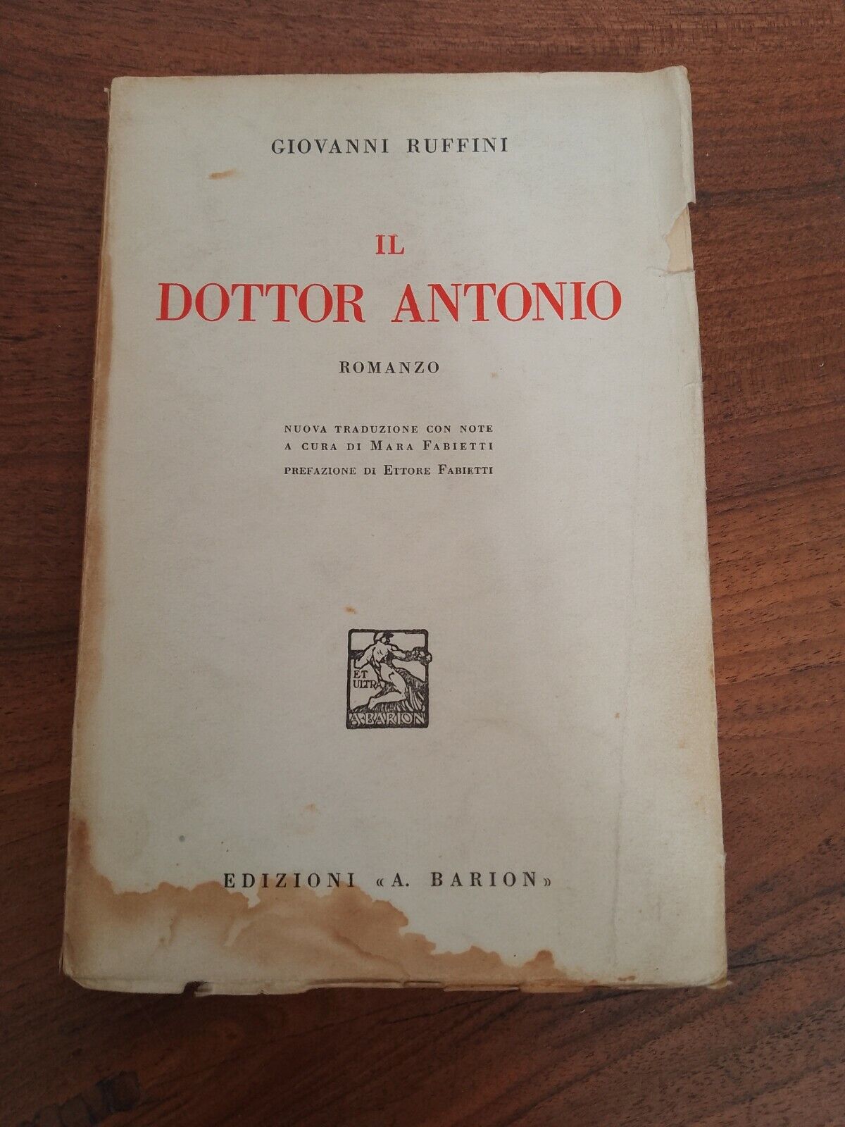 Il Dottor Antonio, Giovanni Ruffini -  Ed.  Barion