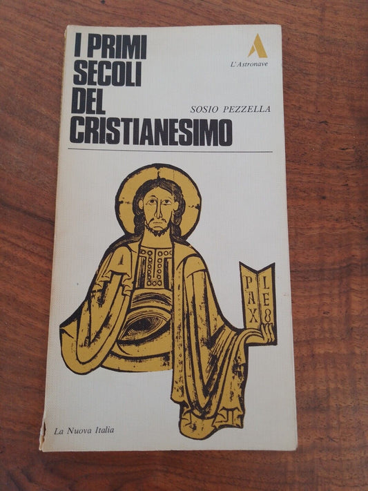 Les premiers siècles du christianisme, Sosio Pezzella, La Nuova Italia