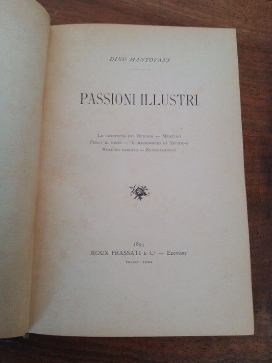 Passions Illustres - D. Mantovani - Roux Frassati Ed.