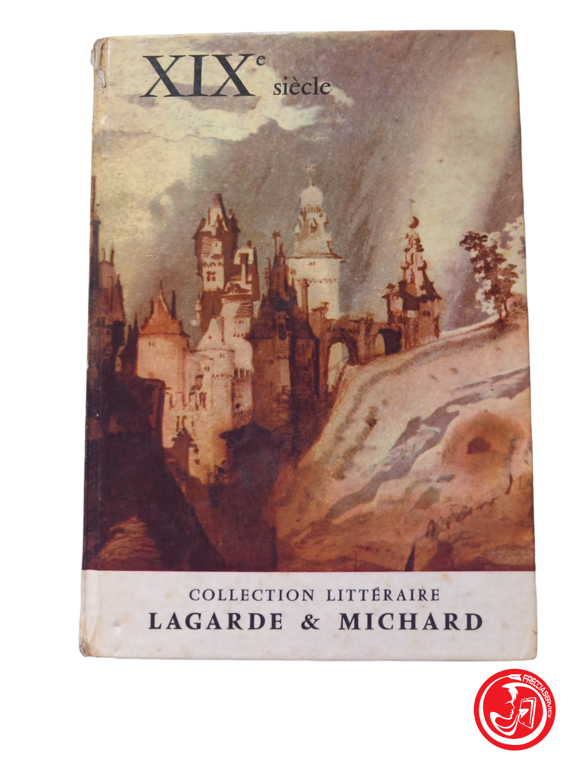 COLLECTION Littéraire LAGARDE &amp; MICHARD XIXe siècle