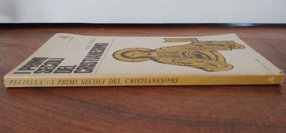 I Primi secoli del Cristianesimo, Sosio Pezzella, La Nuova Italia
