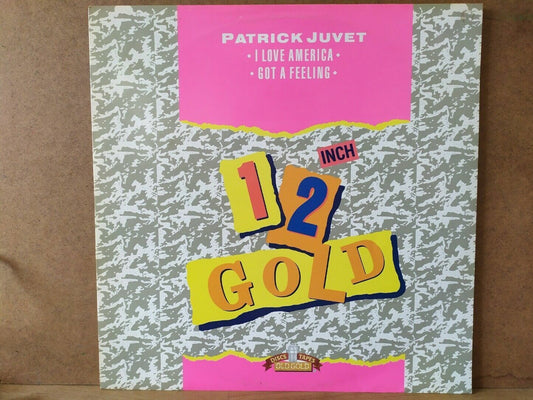 Patrick Juvet – I Love America / Got A Feeling