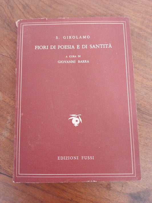 Fiori di Poesia e di Santità, S.Girolamo, Fussi ed., 1954