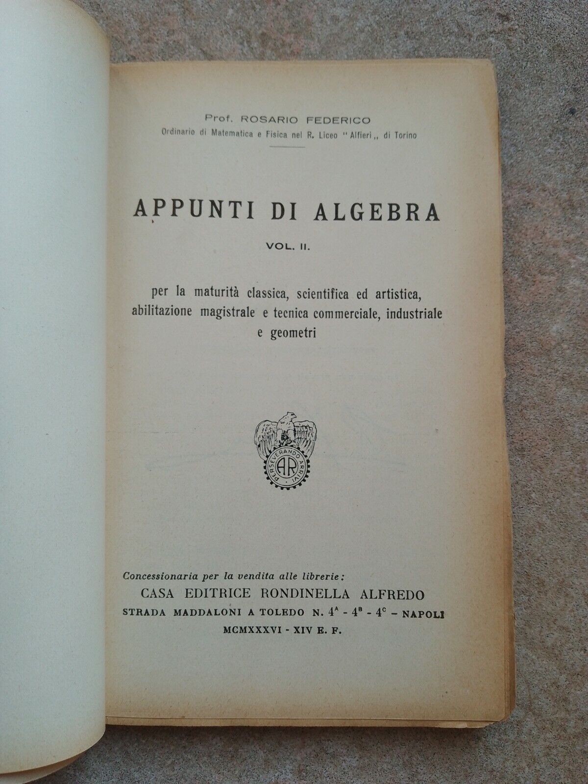 NOTES D'ALGÈBRE, Vol.II, R. Federico, Casa ed. Rondinella Alfredo, 1937